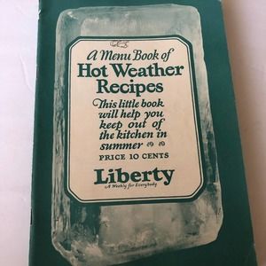 Hot Weather Recipes 1920s Collectible Cookbook